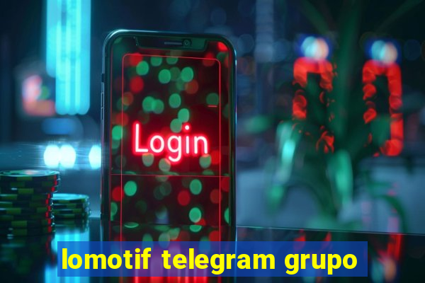 lomotif telegram grupo